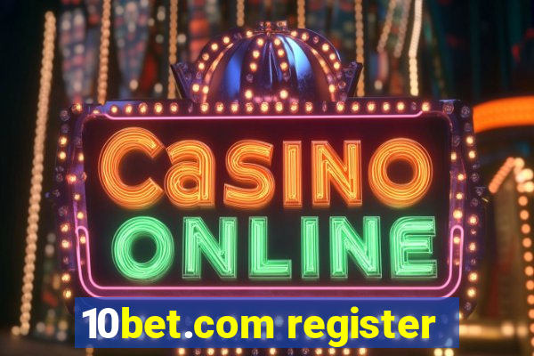 10bet.com register